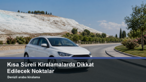 08-kisa-sureli-kiralamalarda-dikkat-edilecek-noktalar-one-cikan-gorsel